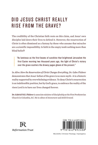 Alive: How the Resurrection of Christ Changes Everything