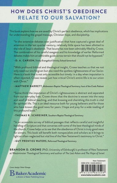 Why Did Jesus Live a Perfect Life?: The Necessity of Christ's Obedience for Our Salvation