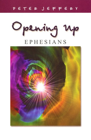 Ephesians (Opening Up) Paperback