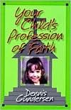 Your Child's Profession of Faith (USED)