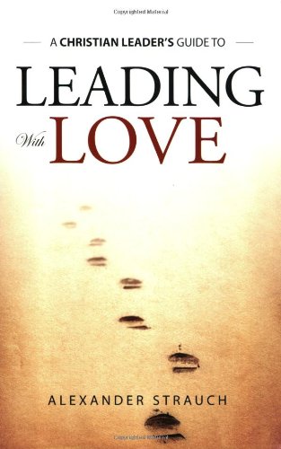 Leading With Love Paperback (USED)