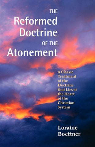 The Reformed Doctrine of the Atonement Paperback