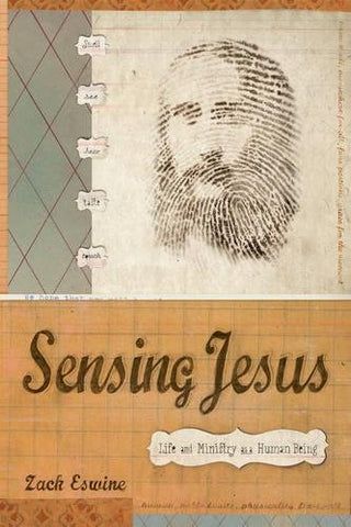 Sensing Jesus: Life and Ministry as a Human Being Paperback