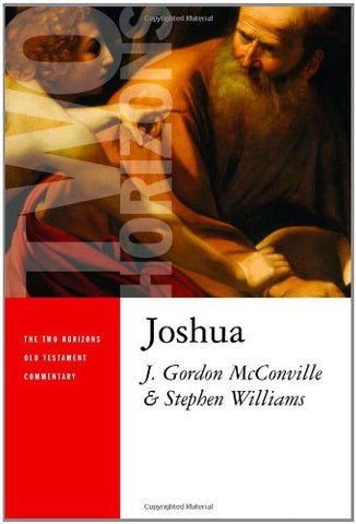 Joshua (The Two Horizons New Testament Commentary)