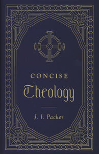 Concise Theology Hardcover