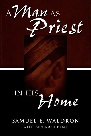 A Man as Priest in His Home Paperback