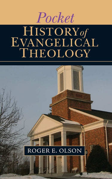 Pocket History of Evangelical Theology