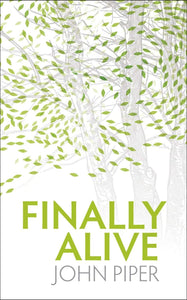 Finally Alive (Paperback)