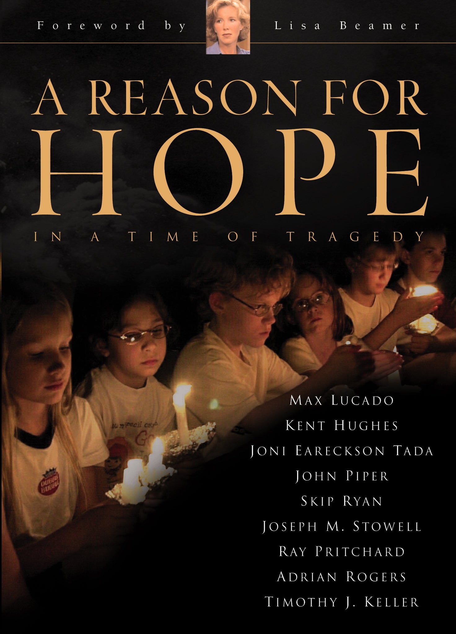 A Reason for Hope in a Time of Tragedy (Hardcover) (USED)