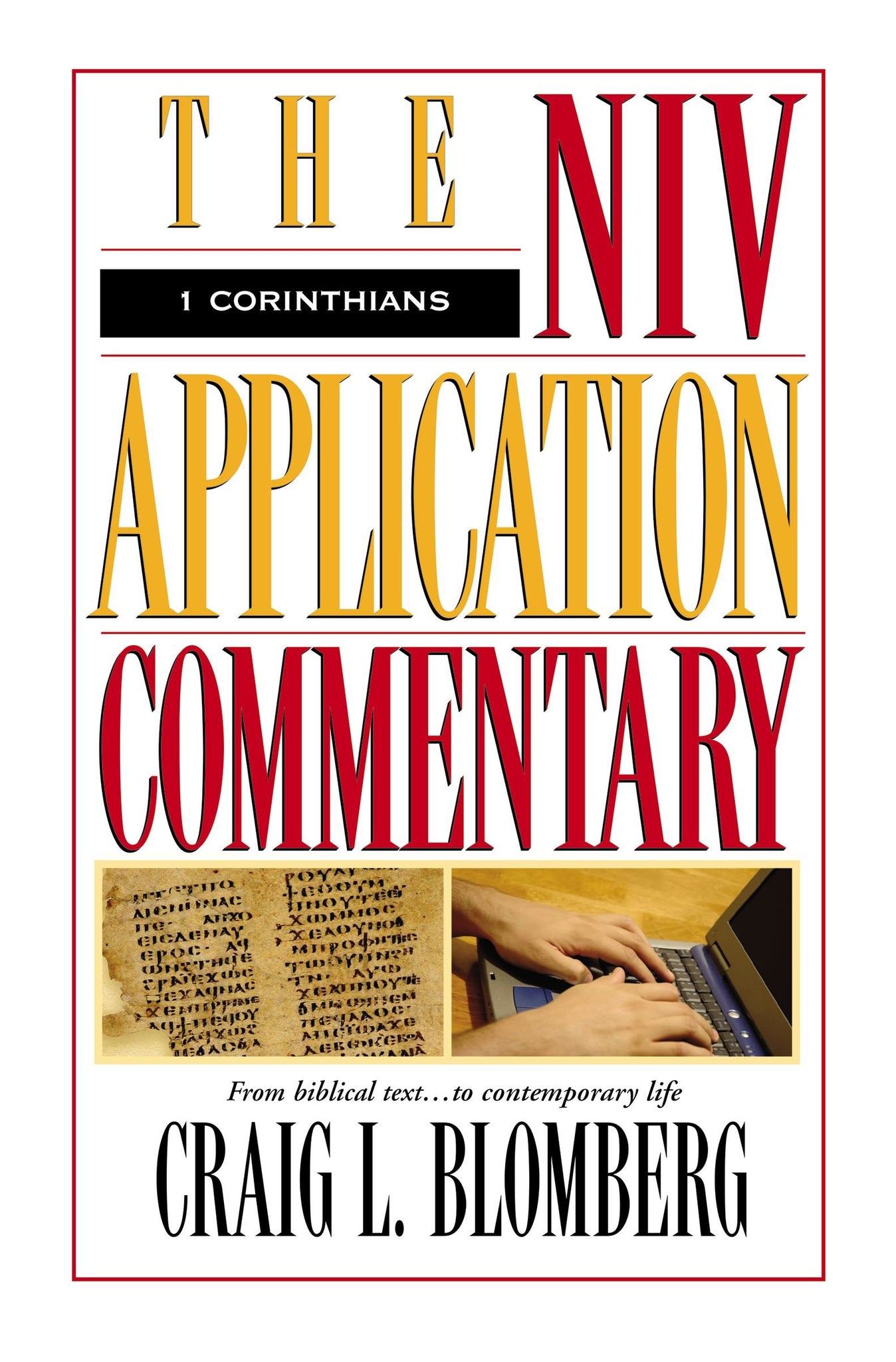 1 Corinthians (The NIV Application Commentary) Hardcover