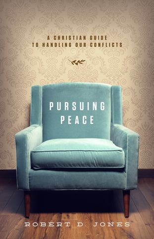 Pursuing Peace: A Christian Guide to Handling Our Conflicts Paperback