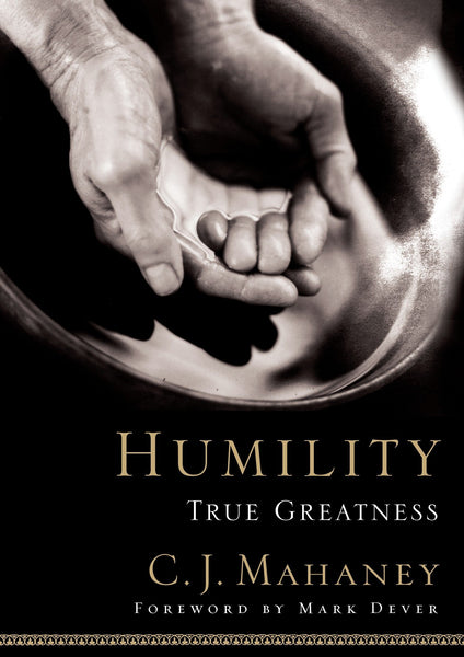 Humility: True Greatness (Hardcover)