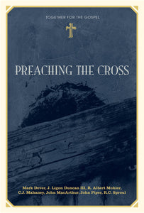 Preaching the Cross Hardcover