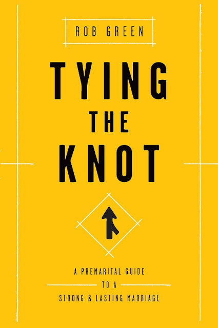 Tying the Knot: A Premarital Guide to a Strong and Lasting Marriage Paperback