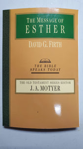 The Message of Esther (The Bible Speaks Today Series) (USED COPY)